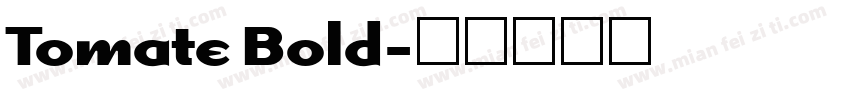 Tomate Bold字体转换